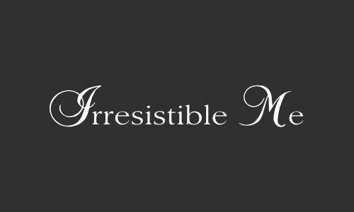 Irresistible Me